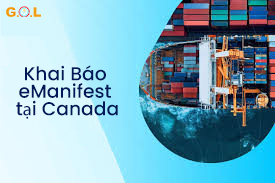 Khai Báo eManifest tại Canada